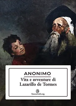 Vita e avventure di Lazarillo de Tormes